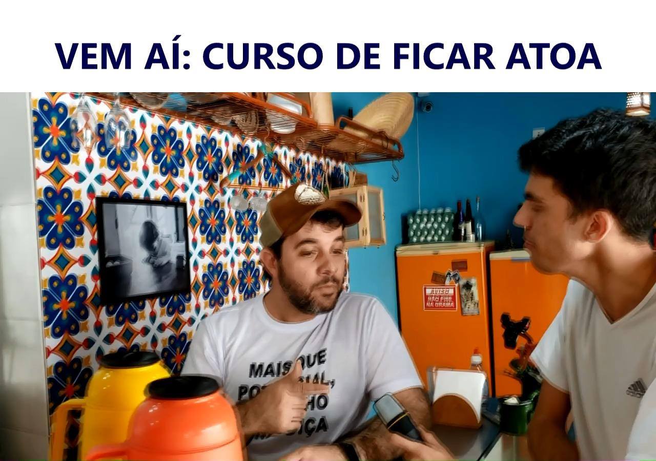 Curso de ficar atoa