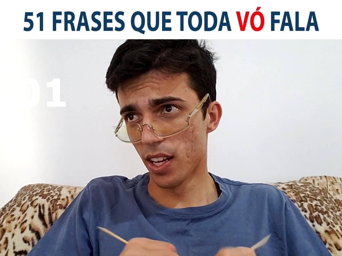 51 frases que toda vó fala